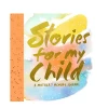 Stories For My Child A Mother’s Memory Journal