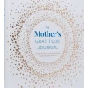 The Mother’s Gratitude Journal
